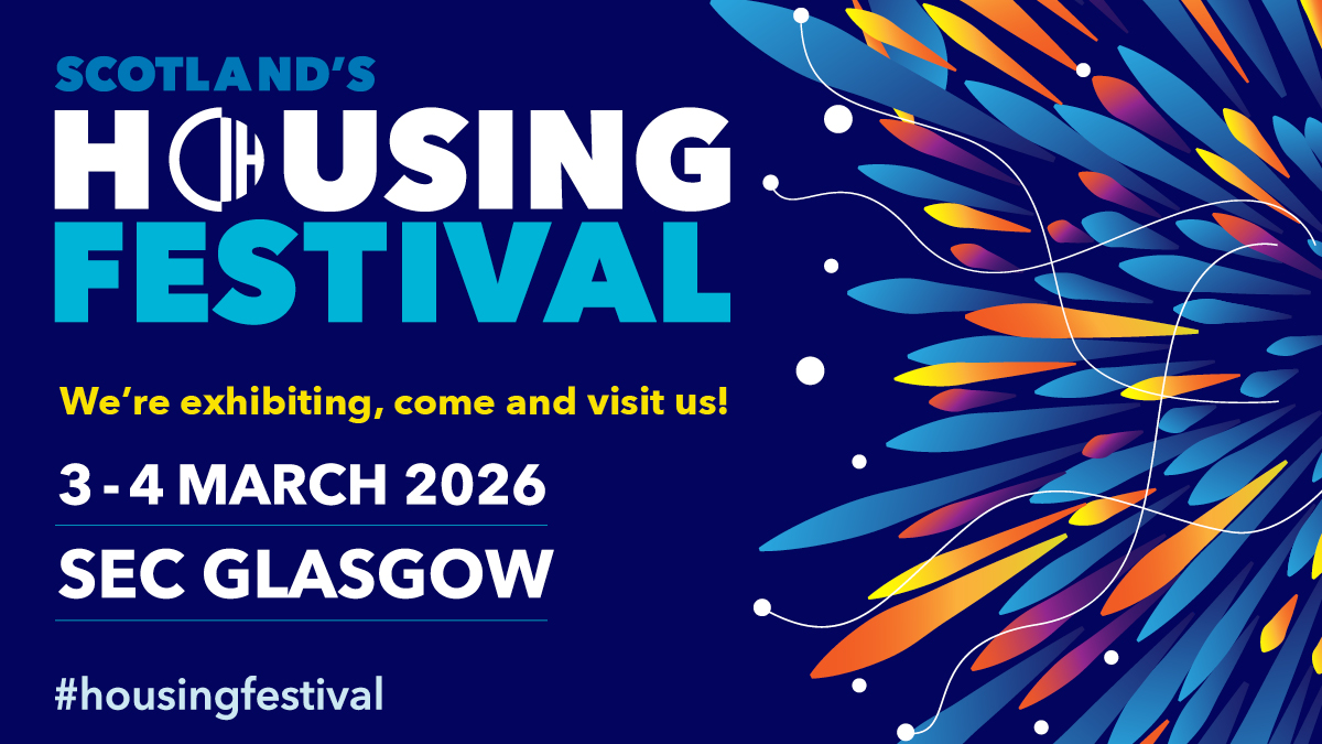 We're Exhibiting, Come Visit at Scotland's Housing Festival 3-4 March Glasgow